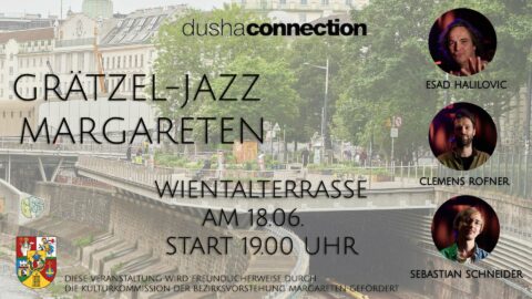 00.Poster for Grätzel-Jazz MEIDLING, Dusha Connection (12.06.2021)